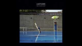 Ladyhawk - You Read My Mind