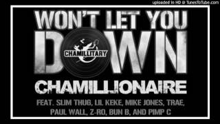 Chamillionaire - Won't Let You Down (Remix) (Ft. Slim Thug, Lil' Keke, Z-Ro.....)