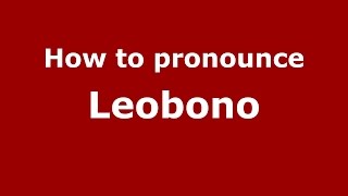 How to pronounce Leobono