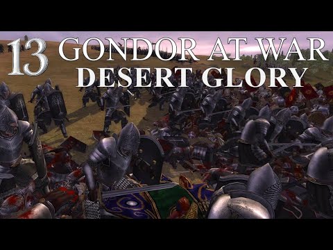 DaC V5 - Gondor At War 13: Desert Glory