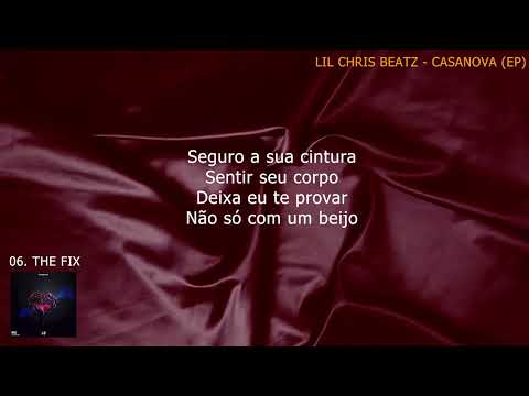 06. Lil Chris Beatz - THE FIX