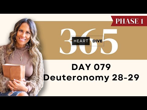 Day 079 Deuteronomy 28-29 | Daily One Year Bible Study | Audio Bible Reading with Commentary