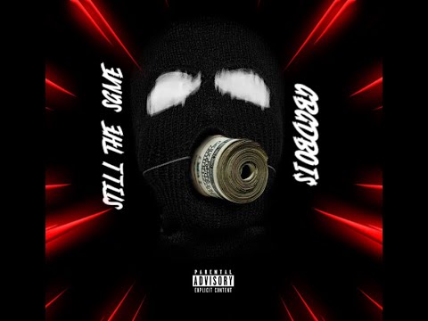 ABADBOI$ - Still the Same (Audio)