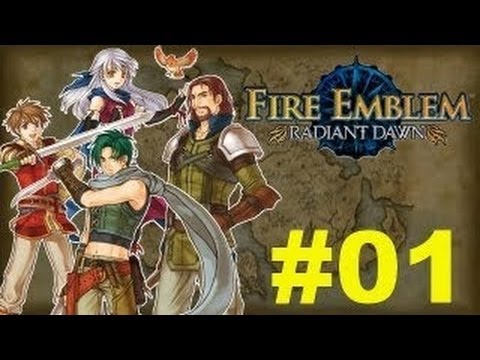 Let's Play FR : Fire Emblem Radiant Dawn #1 - Le début bordelique ! [HD]