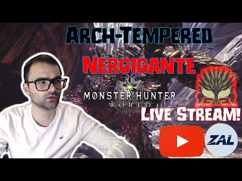 Arch-Tempered Nergigante! Time For the THEME!! Monster Hunter World LIVE STREAM!