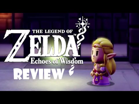 Legend of Zelda: Echoes of Wisdom (Switch) Review