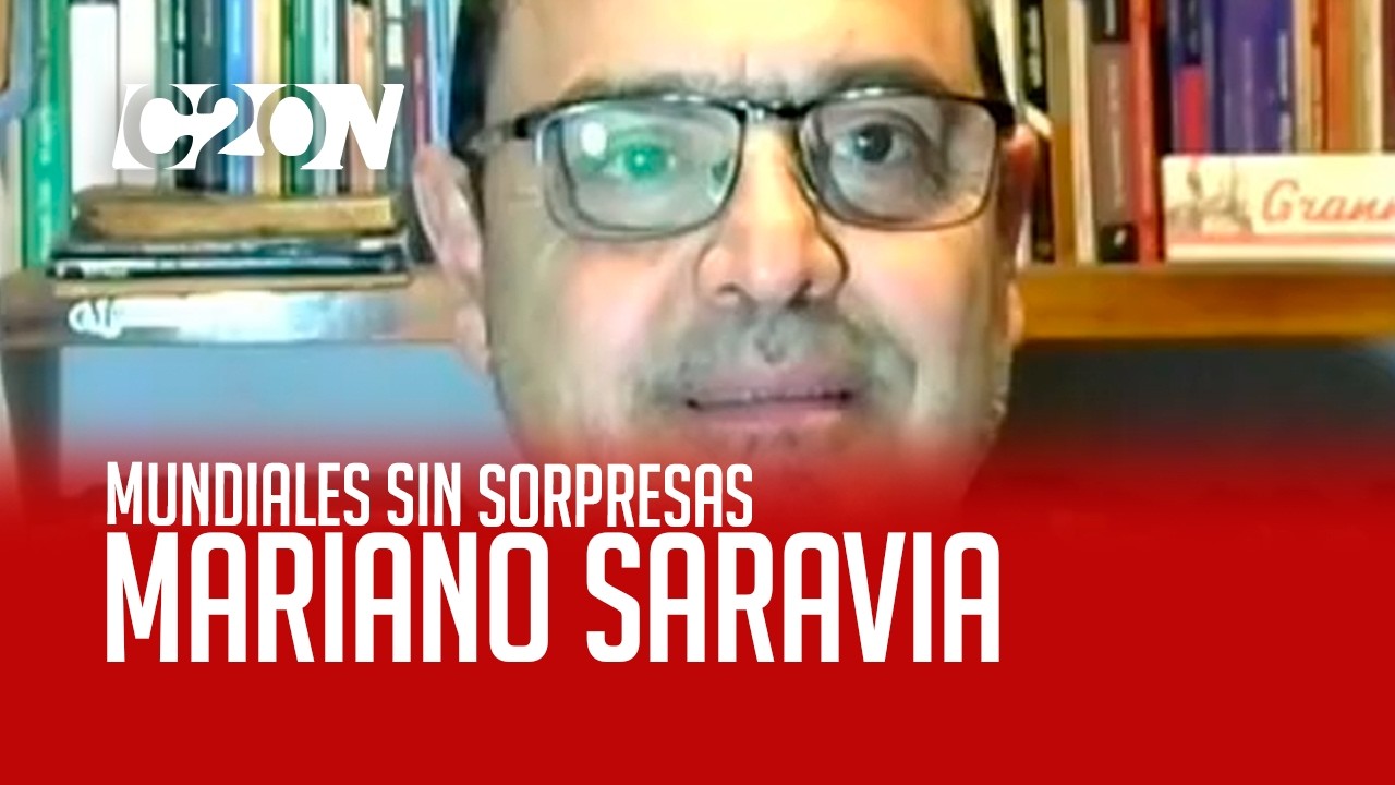 C20 Noticias | Mundiales sin sorpresas - Mariano Saravia