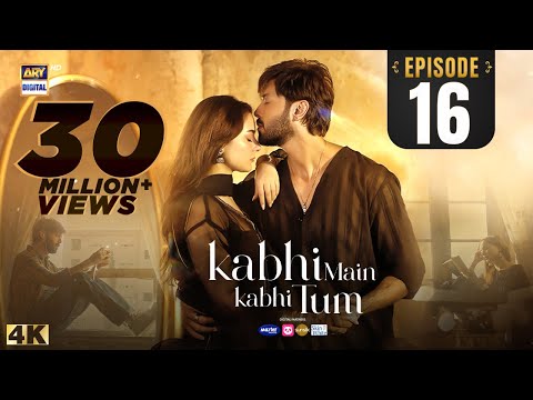 Kabhi Main Kabhi Tum Episode 16 | Fahad Mustafa | Hania Aamir | 27 August 2024 (Eng Sub) ARY Digital