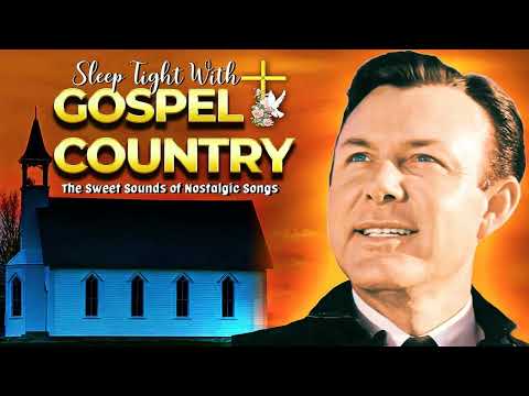 Sleep Tight with the Sweet Sounds of Nostalgic Country Gospel Songs - Jesus Christ Healing Mind