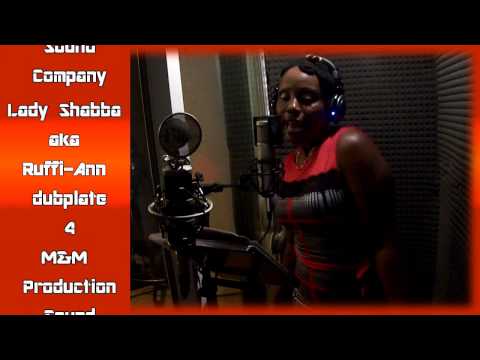 LADY SHABBA aka Ruffi Ann dubplate {M&M} @ dainjamentalz u$a 4