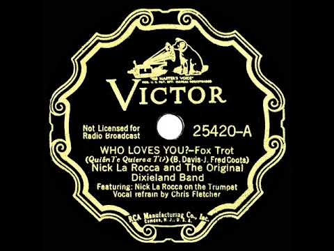 1936 Nick La Rocca & The OD(J)B - Who Loves You? (Chris Fletcher, vocal)