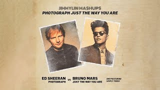 Mashup / Remix - Bruno Mars &quot;JUST THE WAY YOU ARE&quot; vs Ed Sheeran &quot;PHOTOGRAPH&quot; (ft. Simply Three)