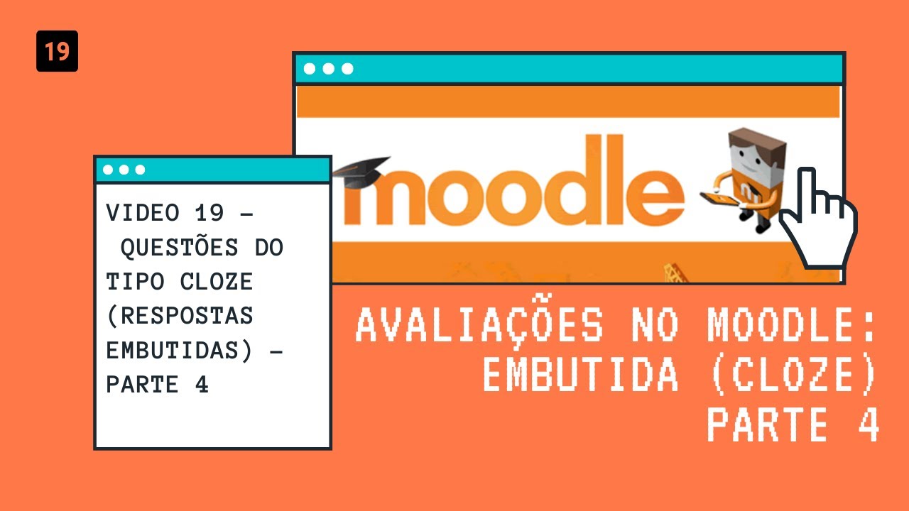 Video 19 - Moodel - Questão do tipo "Cloze", Resposta Embutida - Parte IV