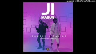 Idowest × Davido - Ji Masun