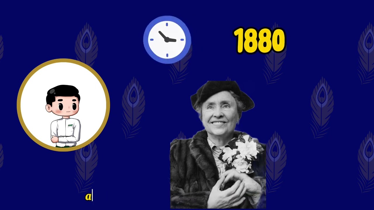 Lesson 29 - Helen Keller