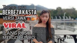 Download lagu BERBEZA KASTA VERSI JAWA BANYUWANGIAN (ILANG ROSO MERGO DUNYO)DIANA INKE mp3