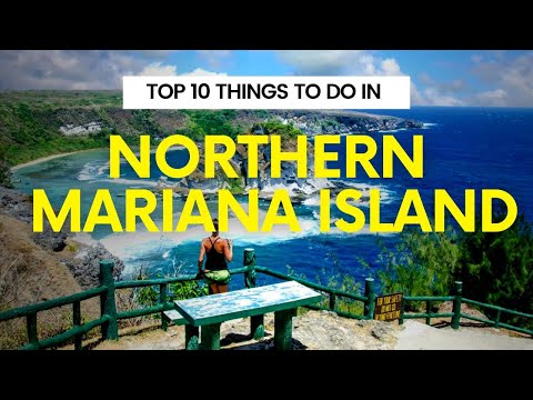 Top 10 things to do in Northern Mariana Island | Northern Mariana Island Travel | Travel Robot