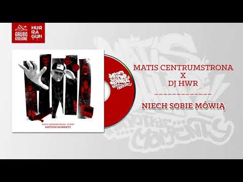 Matis CentrumStrona x DJ HWR - Niech Sobie Mówią (Official Audio)