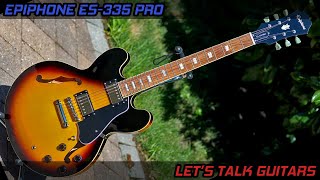Video thumbnail for EPIPHONE ES-335 PRO - Let's Talk Guitars by EFX Loop