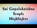 Sri Gopalakrishna Temple Highlight W