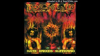 Lock Up - Feeding on the Opiate