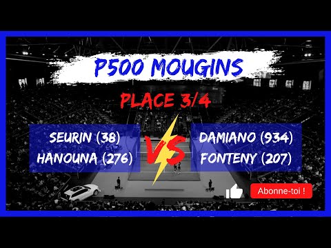 Place 3/4 P500 Mougins : Hanouna / Seurin vs Fonteny / Damiano