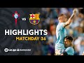 Highlights RC Celta vs FC Barcelona (2-0)