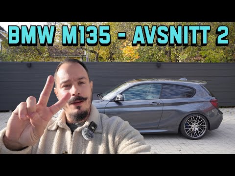 BMW M135i avsnitt 2 - Hjul och Planering