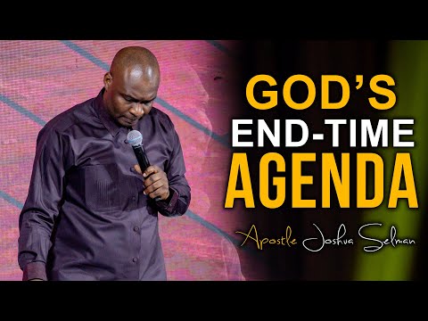 [FULL SERMON] GOD'S END TIME AGENDA with APOSTLE JOSHUA SELMAN 2022 @The CORE Ministry