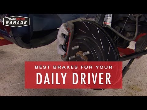 Finding The Best Brakes For Your Daily Driver