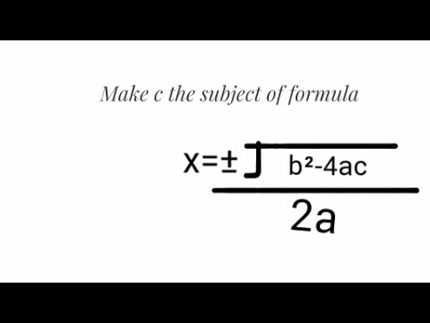 Complex examples on Change of Subject Formula