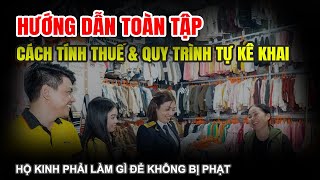 Xóa Bỏ Thuế Khoán 2026: Hướng Dẫn Tự Kê Khai Thuế Từ A-Z Để Tránh Bị Truy Thu Hàng Chục Triệu Đồng!
