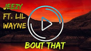 Jeezy - Bout That Feat. Lil Wayne [BASS BOOSTED] Divanco Productions