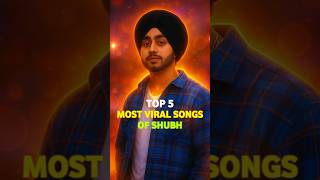 Top 5 Most Viral Songs Of Shubh | King Shit, One Love, Elevated | #shorts #trendingnow #shubh