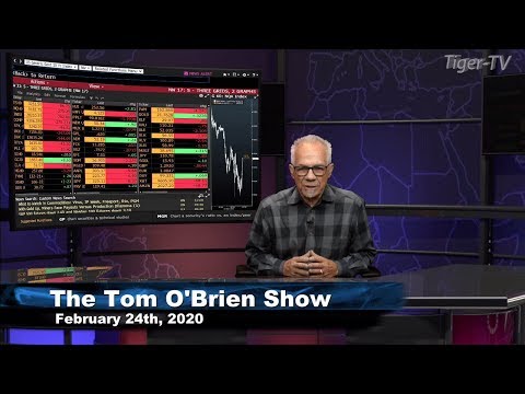 February 24th, The Tom O'Brien Show on TFNN - 2020