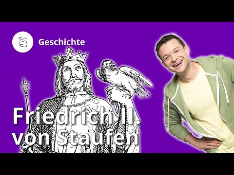 Friedrich II. von Staufen – Geschichte | Duden Learnattack