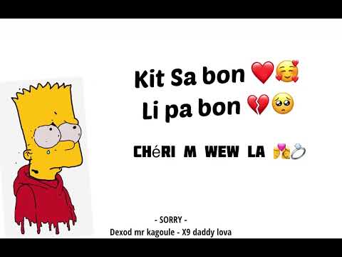 Sorry - X9 Daddy Lova feat.  Mr Kagoule