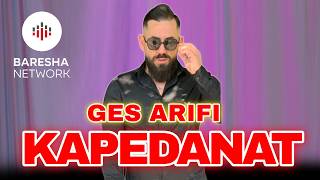 Ges Arifi - Kapedanat