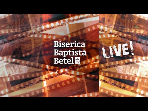 Biserica Betel Live Stream