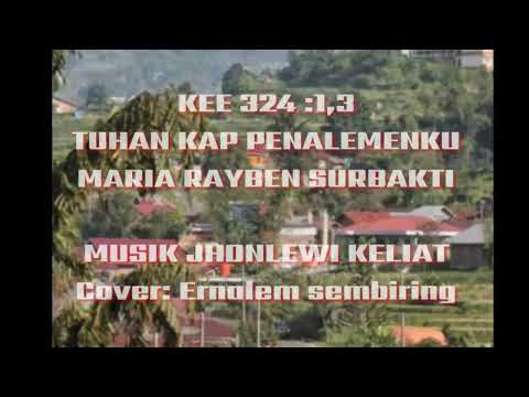 KEE 324:1,3 TUHAN KAP PENALEMENKU