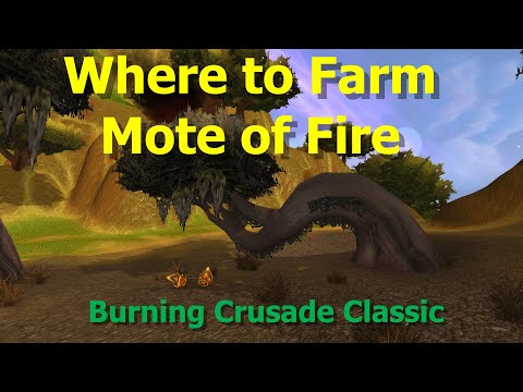 Where to Farm Mote of Fire--WoW TBC Classic