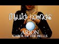 Liquid Hands: Arion - Carol of the Bells 