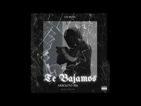 Te bajamos - Arbolito593 (@makiabelicotheproducer )