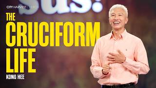 Kong Hee: The Cruciform Life