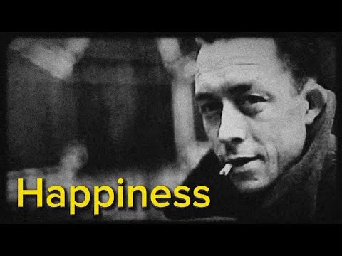 Albert Camus | Happiness