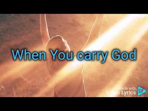 Jimmy D p'salmist- (WHEN YOU CARRY GOD) LYRICS