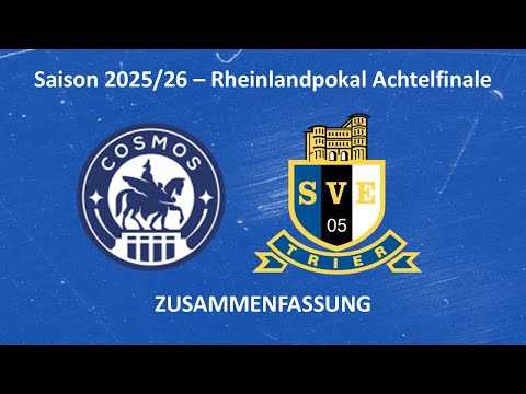 SVE-TV: Cosmos Koblenz vs. Eintracht Trier - Highlights (Achtelfinale Rheinlandpokal Saison 25/26)