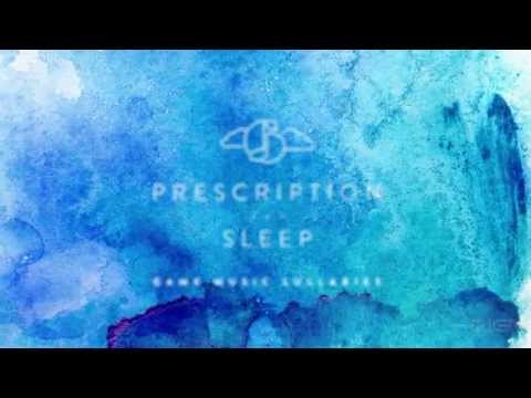 download lagu mp3 mp4 Prescription For Sleep Game Music Lullabies, download lagu Prescription For Sleep Game Music Lullabies gratis, unduh video klip Prescription For Sleep Game Music Lullabies