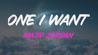 Majid Jordan - One I Want (Feat. Partynextdoor) Lyrics | (Ooh Ooh Ooh Ooh Ooh Ooh Ooh Ooh)