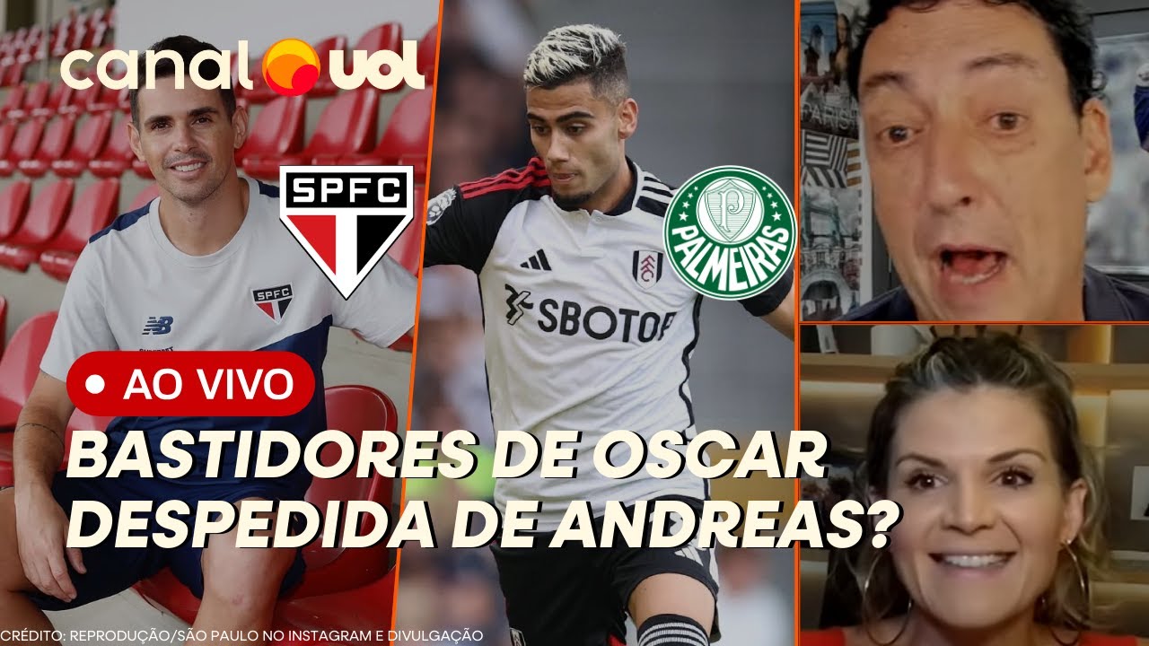🔴SÃO PAULO: POR QUE OSCAR MUDOU DE IDEIA SOBRE VOLTAR? DESPEDIDA DE ANDREAS ANTES DO PALMEIRAS?